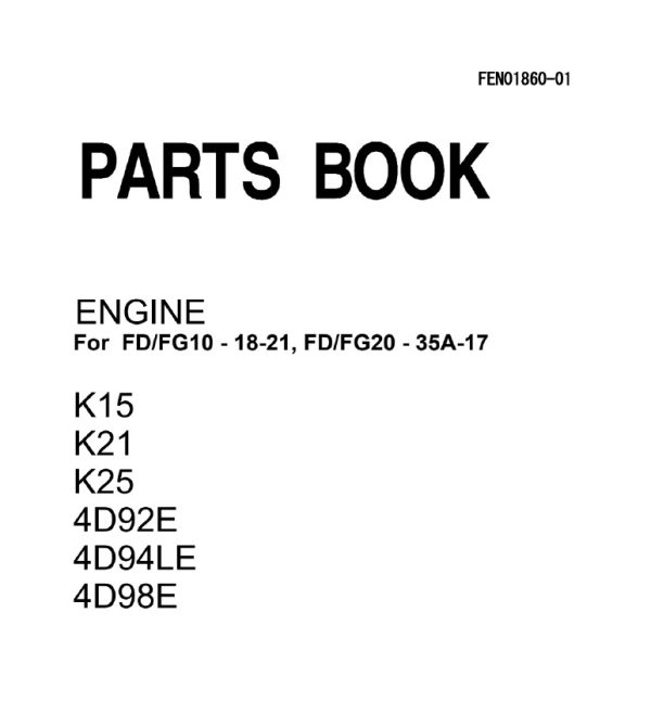 KOMATSU FD25 17 ENGINE PARTSS forklift manual