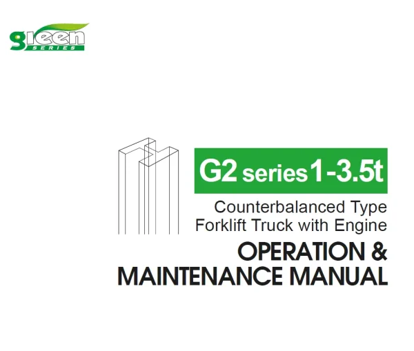 Heli Forklift G2 series operation maintenance manual