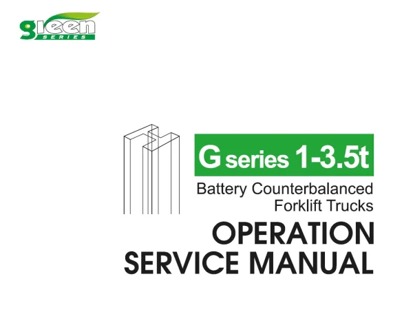 Heli Forklift G Series 1-3.5t Operation and Service Manual