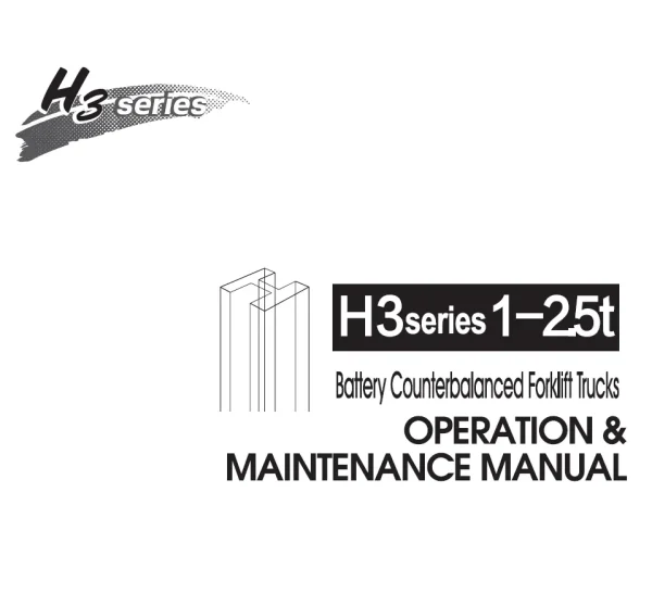 Heli Forklift H3 Series maintenance manual