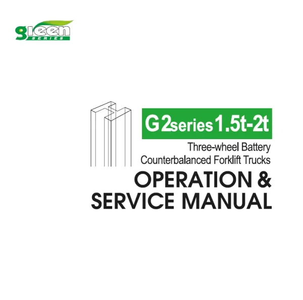 Heli Three-wheel Forklift G2 series service manual