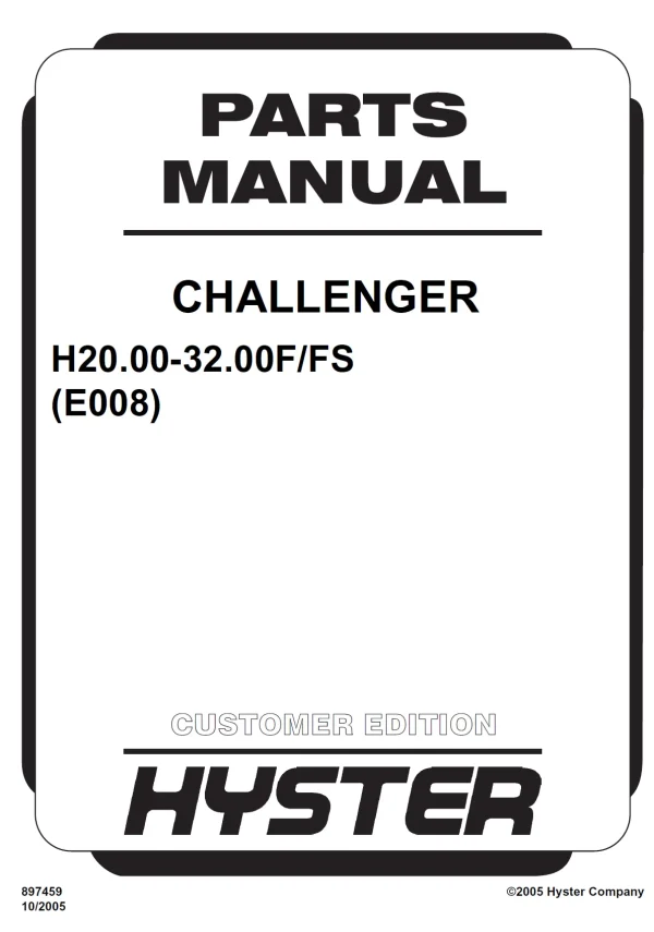 897459 E008E CHALLENGER H20.00 32.00 F FS PARTS forklift manual