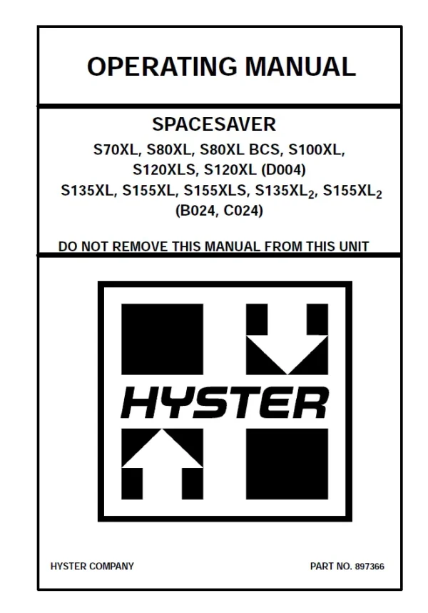 Hyster S70XL S80XL S80XL BCS S100XL S120XLS S120XL Operating Manual forklift manual