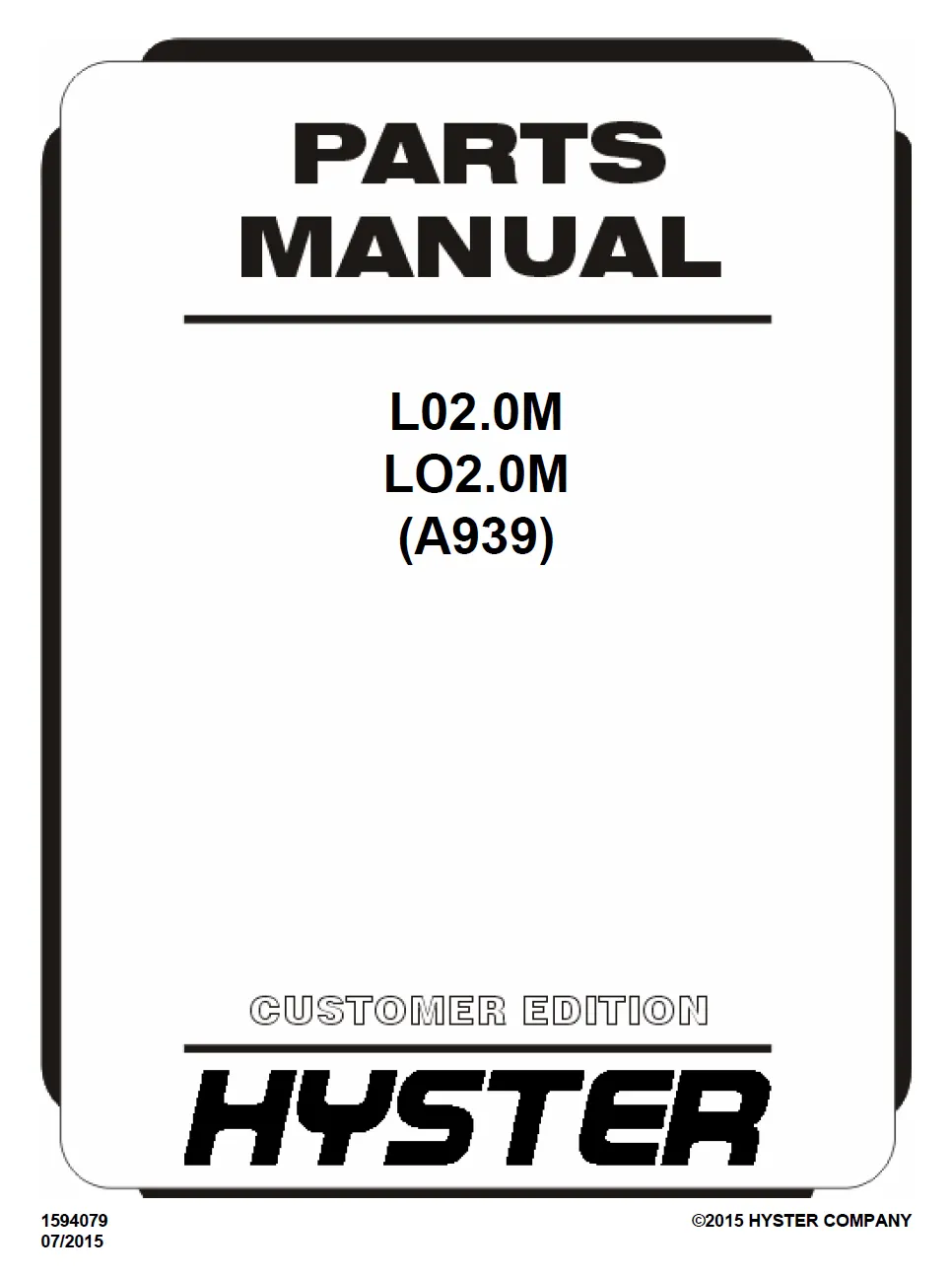 Hyster LO2.0M (A939) Manual 3 Hyster LO2.0M (A939) Manual - Image 3